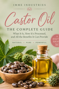 Complete Castor Oil Guide